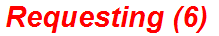 Requesting (6)