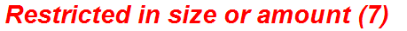 Restricted in size or amount (7)