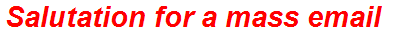 Salutation for a mass email