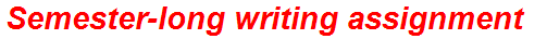 Semester-long writing assignment
