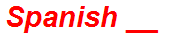 Spanish __