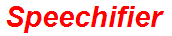 Speechifier