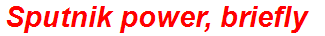 Sputnik power, briefly