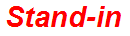 Stand-in
