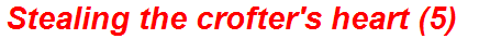 Stealing the crofter's heart (5)