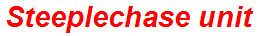 Steeplechase unit