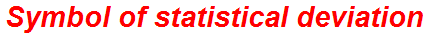 Symbol of statistical deviation