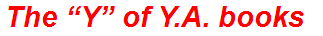 The “Y” of Y.A. books