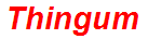 Thingum