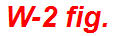 W-2 fig.