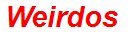 Weirdos