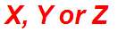 X, Y or Z