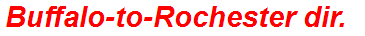 Buffalo-to-Rochester dir.