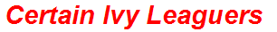 Certain Ivy Leaguers
