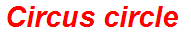 Circus circle