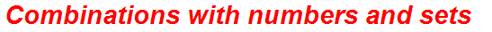 Combinations with numbers and sets