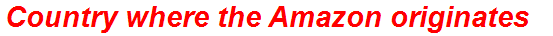Country where the Amazon originates