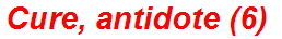 Cure, antidote (6)