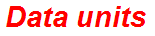 Data units