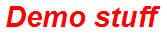 Demo stuff