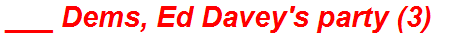___ Dems, Ed Davey's party (3)