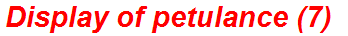 Display of petulance (7)