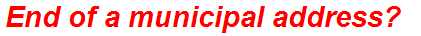 End of a municipal address?