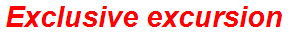 Exclusive excursion