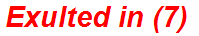 Exulted in (7)