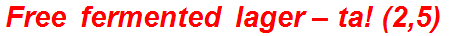 Free fermented lager – ta! (2,5)
