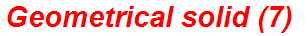 Geometrical solid (7)