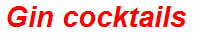 Gin cocktails