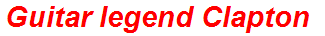 Guitar legend Clapton