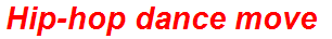Hip-hop dance move