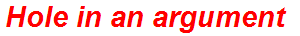 Hole in an argument