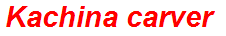 Kachina carver