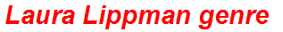 Laura Lippman genre