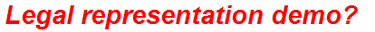 Legal representation demo?