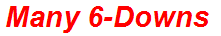 Many 6-Downs