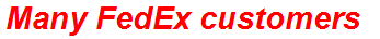 Many FedEx customers