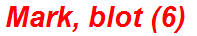 Mark, blot (6)