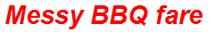 Messy BBQ fare