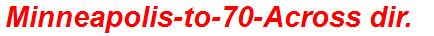 Minneapolis-to-70-Across dir.