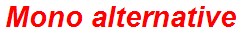 Mono alternative