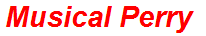 Musical Perry