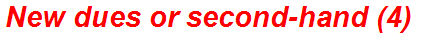New dues or second-hand (4)