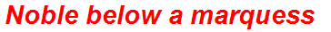 Noble below a marquess