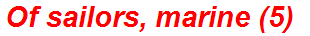 Of sailors, marine (5)