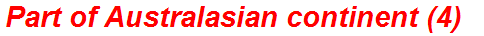 Part of Australasian continent (4)