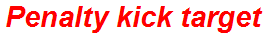 Penalty kick target